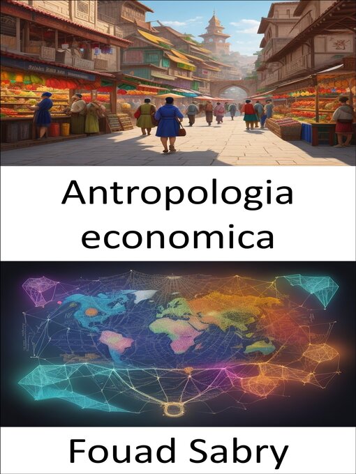 Title details for Antropologia economica by Fouad Sabry - Available